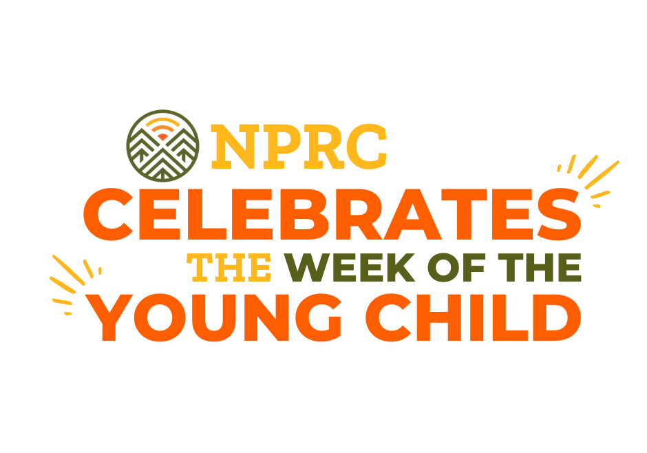 NPRC Week of the Young Child